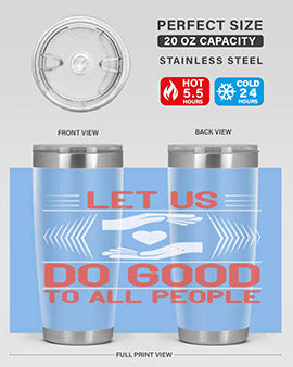 Let us do good to all people Style 42#- volunteer- Tumbler