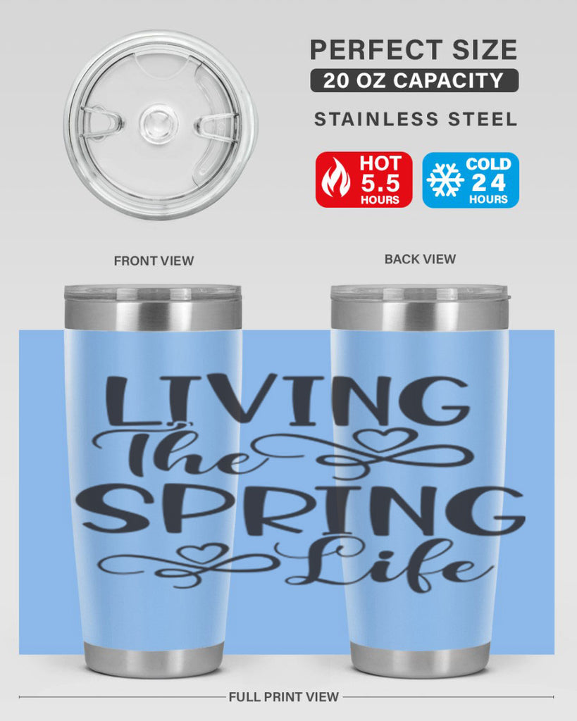 Living the spring life323#- spring- Tumbler