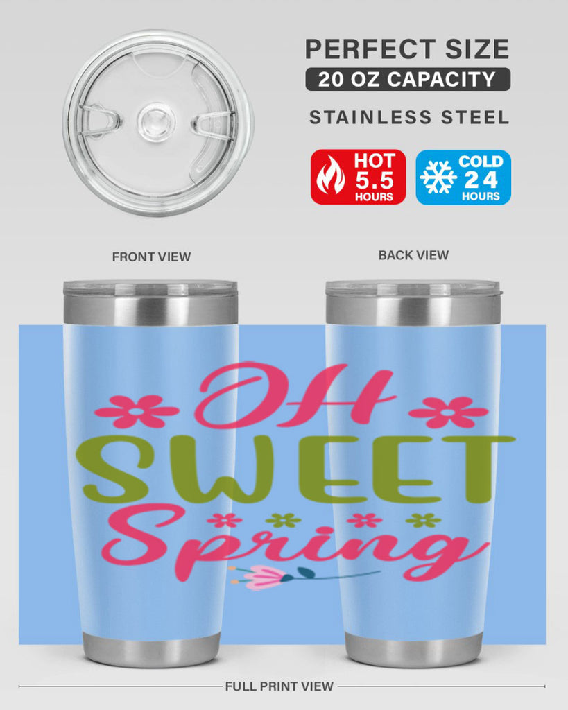 Oh Sweet Spring 370#- spring- Tumbler