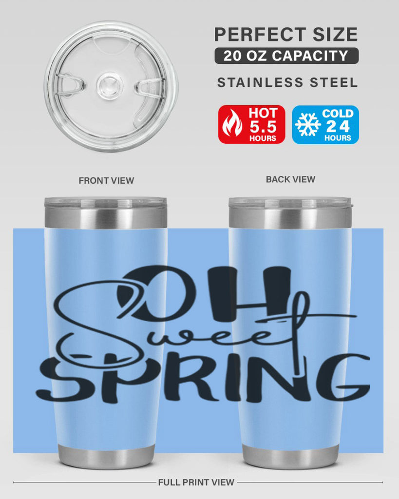 Oh Sweet Spring 375#- spring- Tumbler
