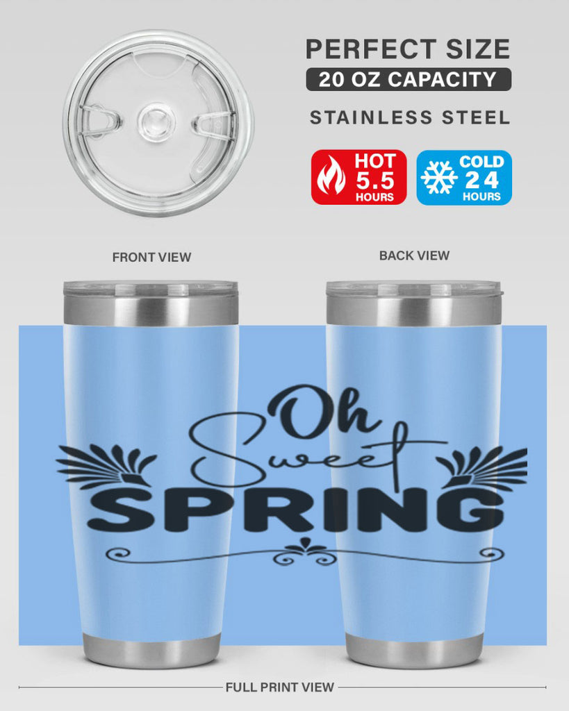 Oh Sweet Spring 376#- spring- Tumbler