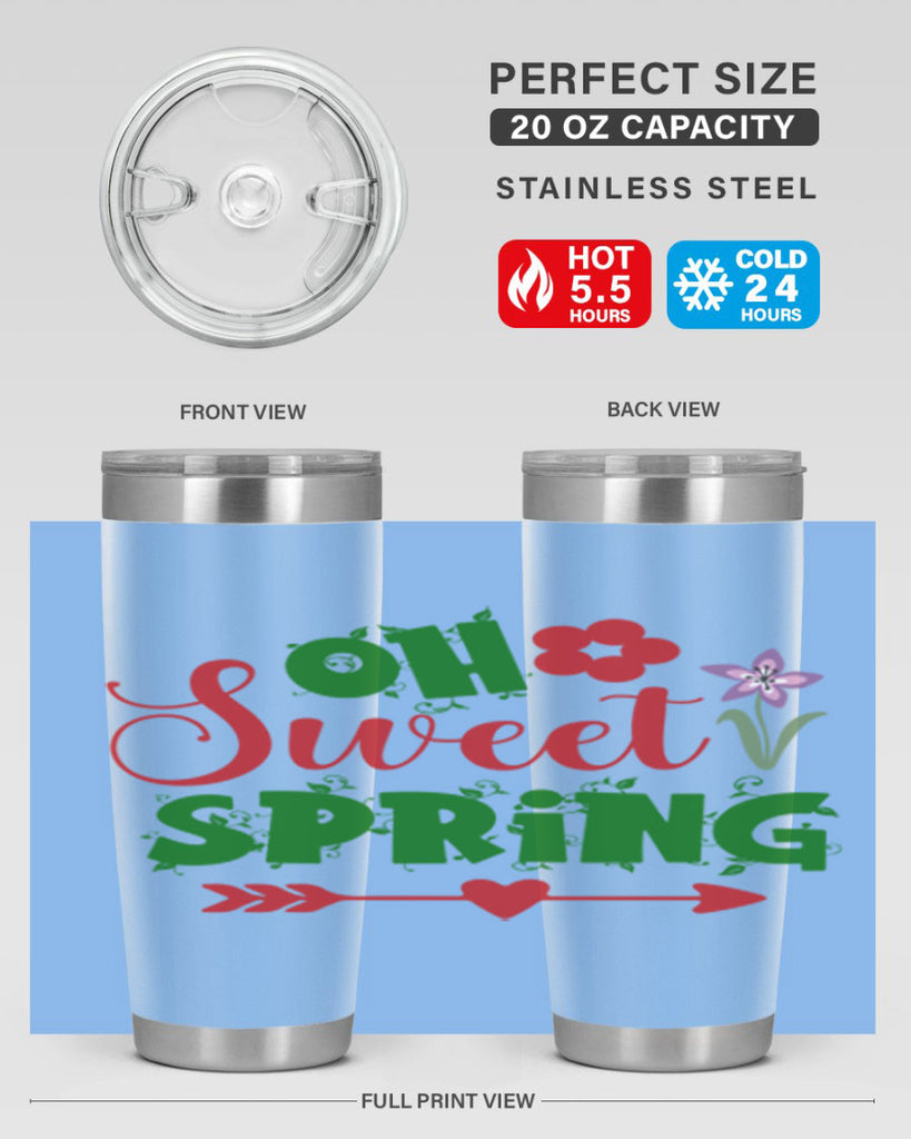 Oh Sweet Spring 385#- spring- Tumbler