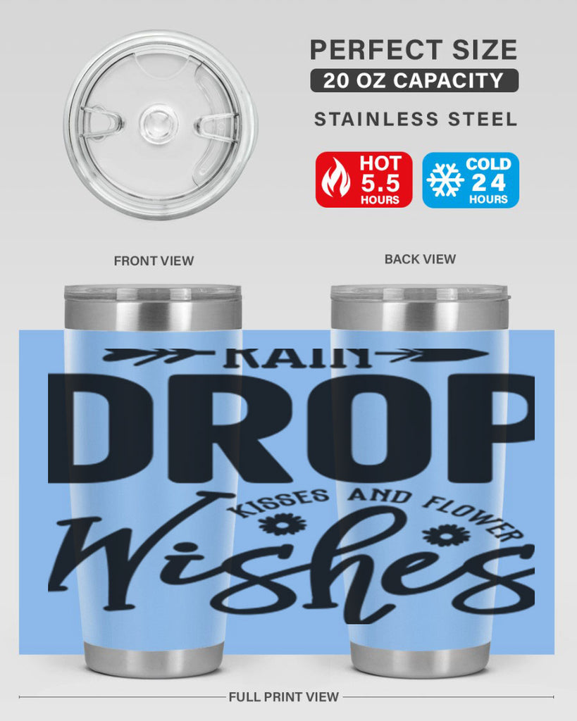 Rain Drop Kisses and Flower Wishes397#- spring- Tumbler
