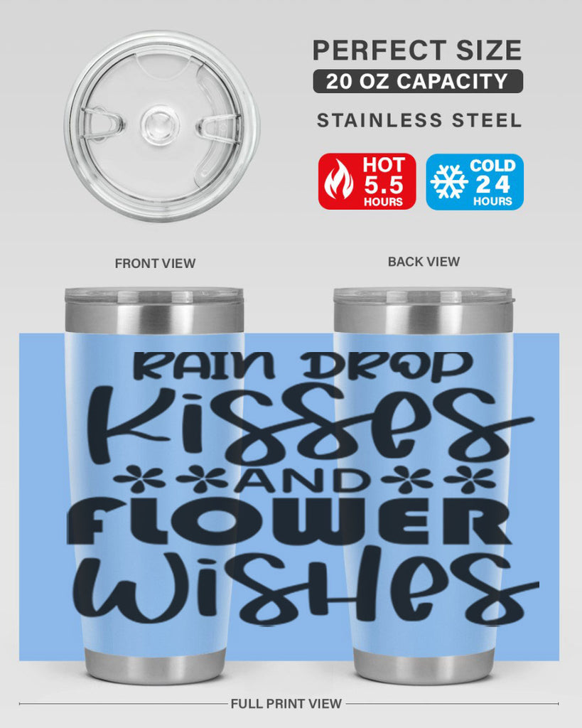 Rain drop kisses and flower 398#- spring- Tumbler