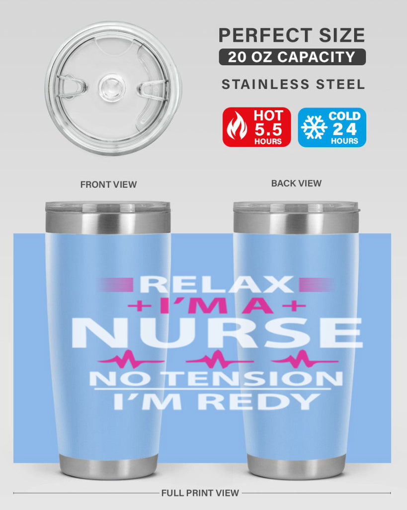 Relax i am nurse no tension Style 334#- nurse- tumbler