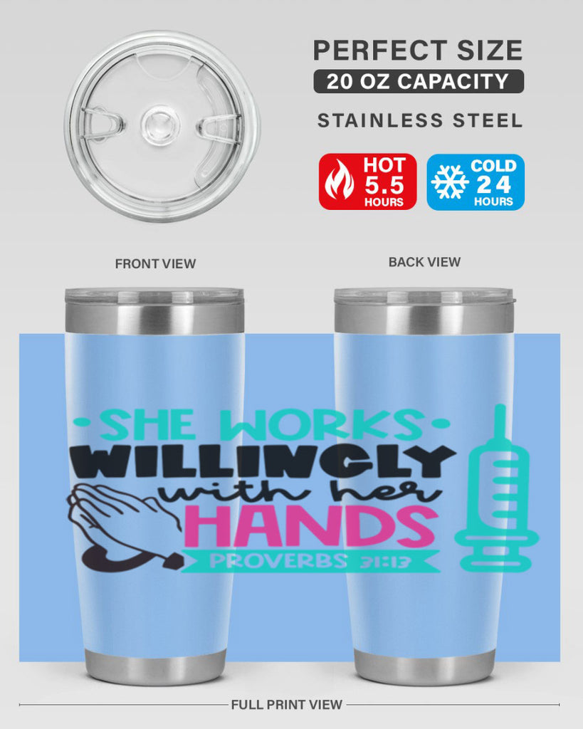 She Works Willingly With Her Hands Proverbs Style Style 41#- nurse- tumbler