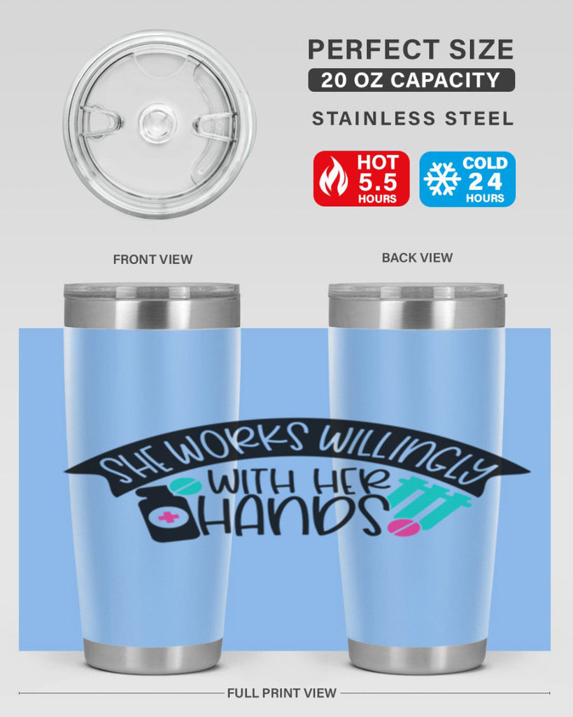 She Works Willingly With Her Hands Style Style 40#- nurse- tumbler