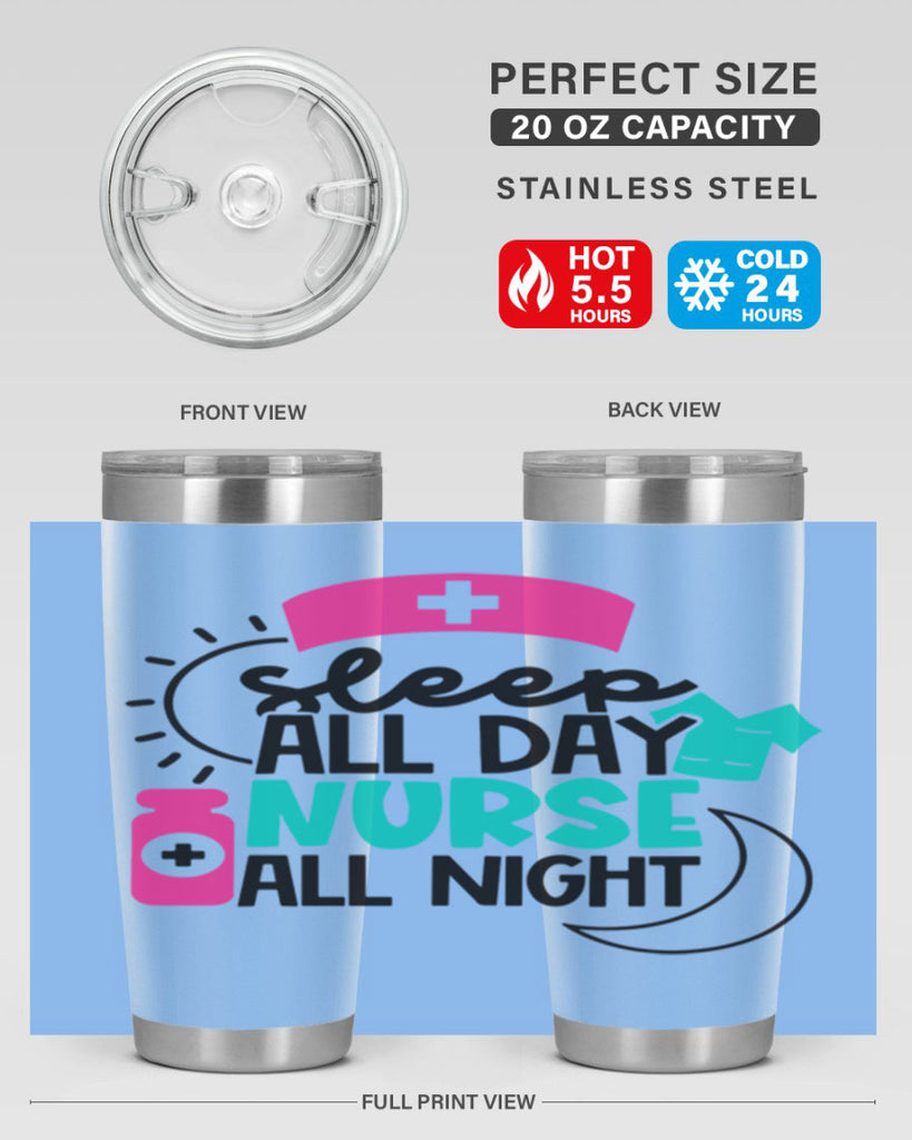 Sleep All Day Nurse All Night Style Style 36#- nurse- tumbler