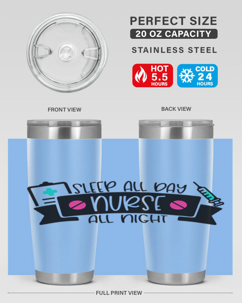 Sleep All Day Nurse All Night Style Style 37#- nurse- tumbler