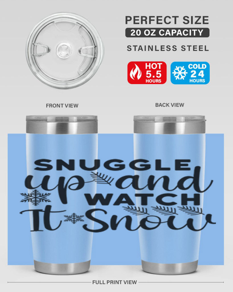 Snuggle Up And Watch It 390#- winter- Tumbler