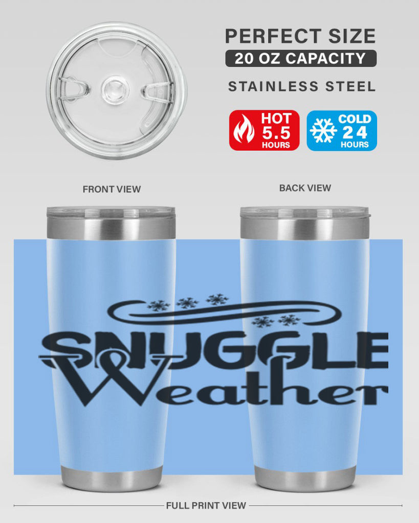 Snuggle Weather 388#- winter- Tumbler