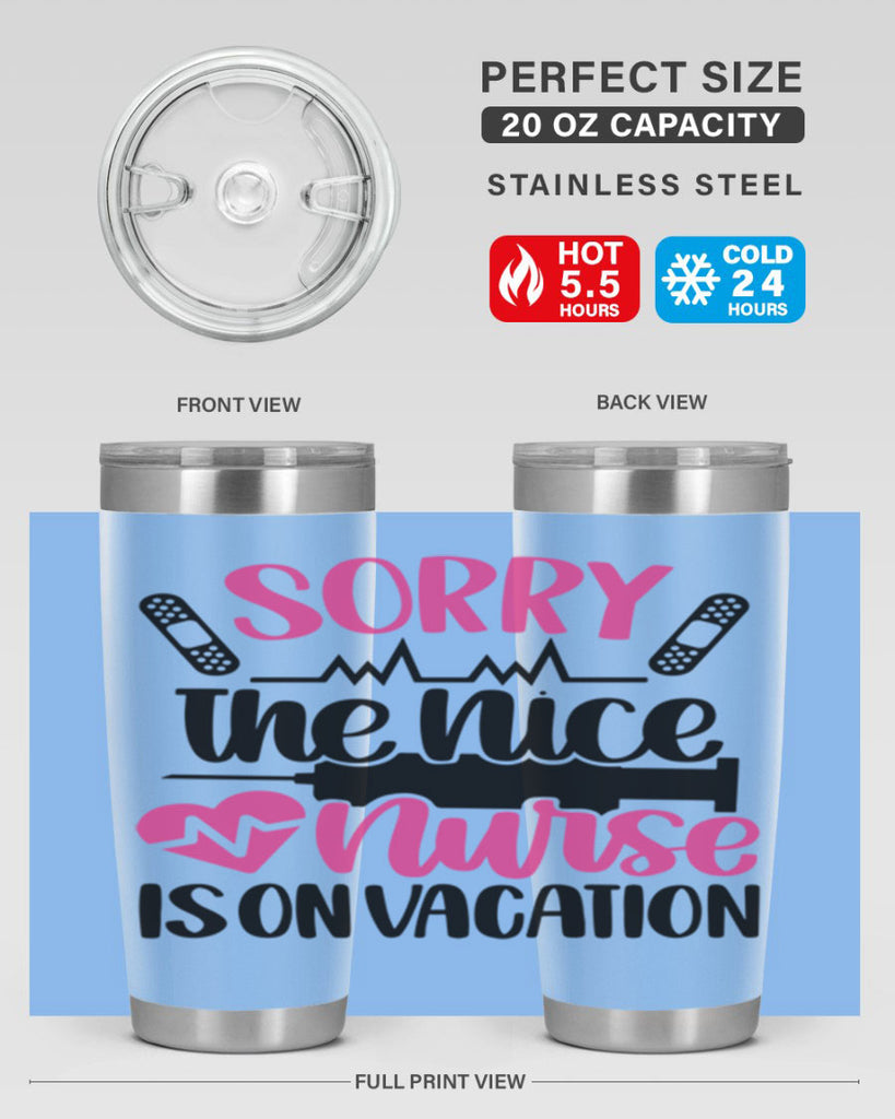 Sorry The Nice Nurse Style Style 28#- nurse- tumbler