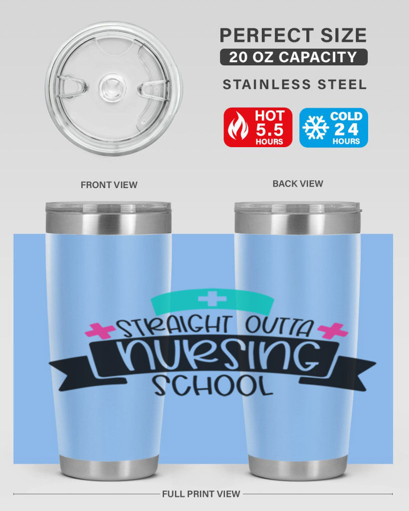 Straight Outta Nursing School Style Style 27#- nurse- tumbler