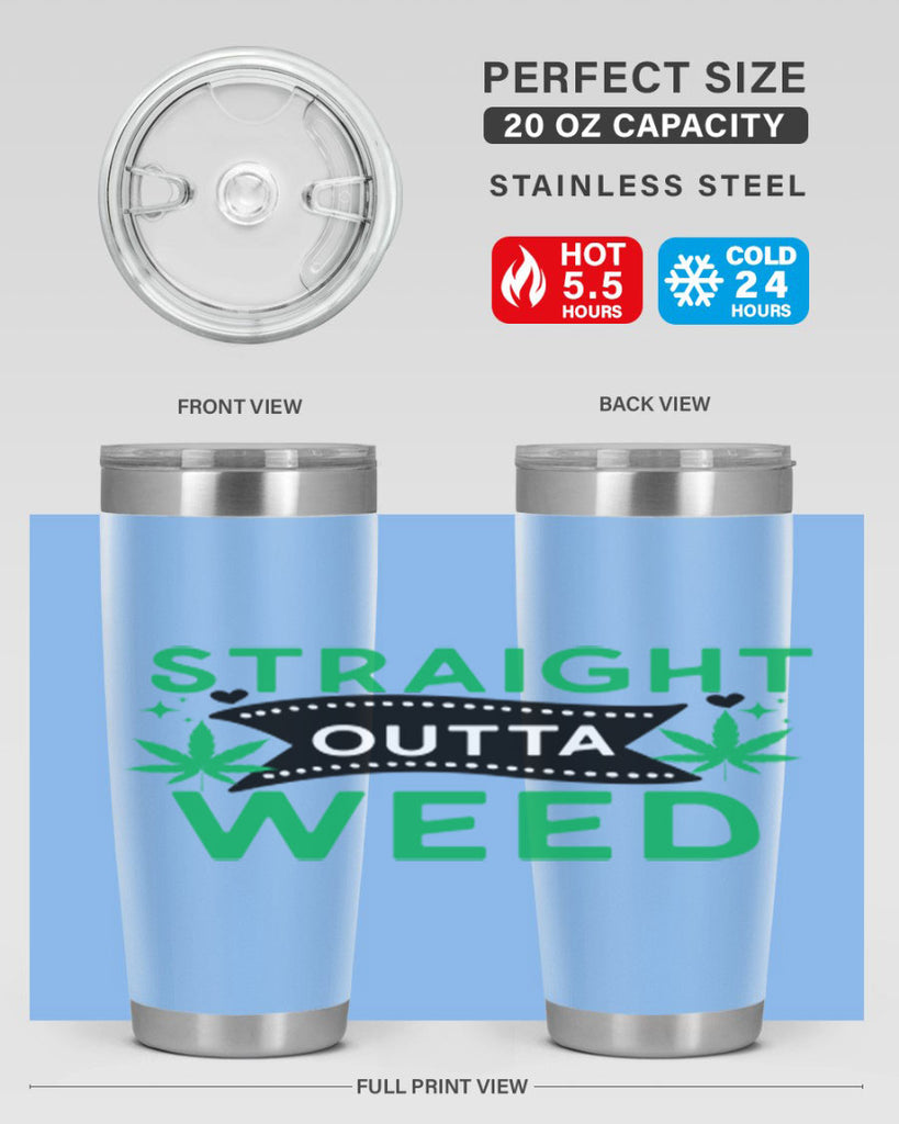 Straight Outta Weed 266#- marijuana- Tumbler