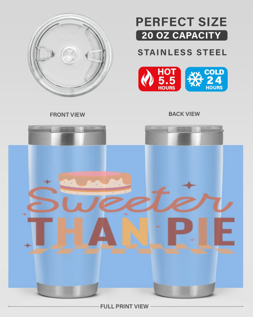 Sweeter Than Pie 592#- fall- Tumbler
