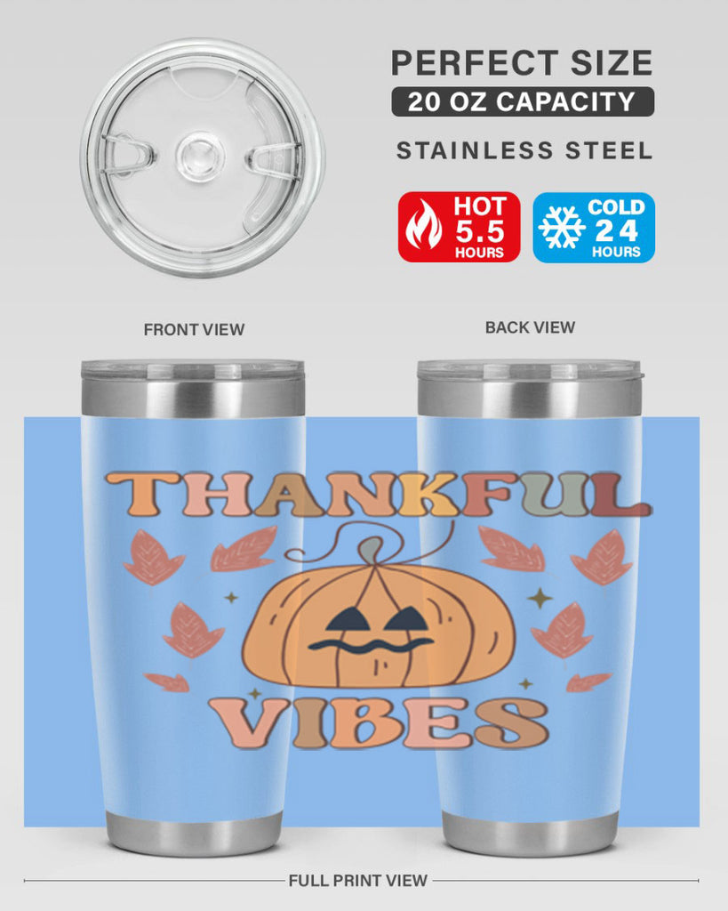 Thankful Vibes 607#- fall- Tumbler