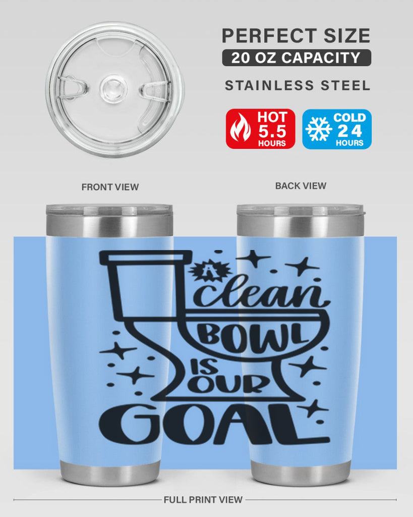 a clean bowl is our goal 49#- bathroom- Tumbler