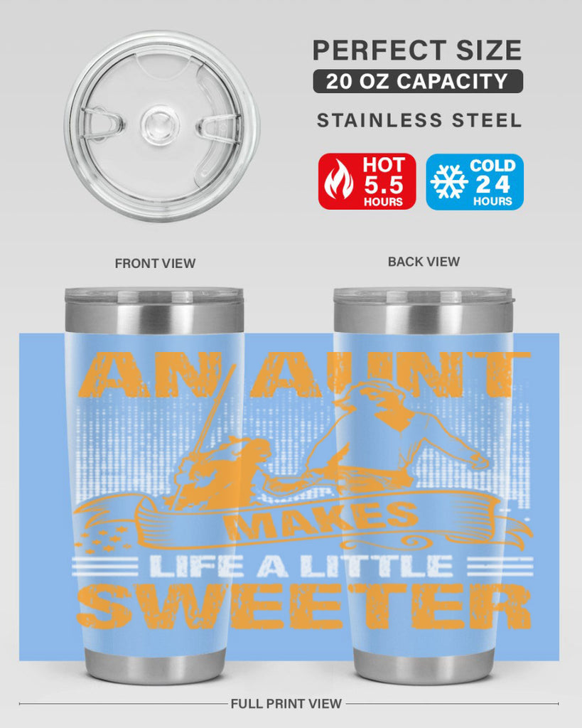 an aunt makes life a little sweeter 5#- mothers day- Tumbler