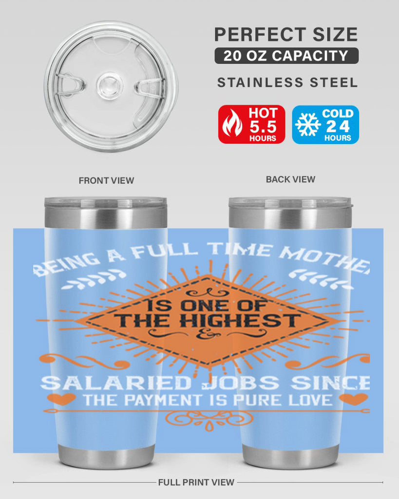 being a fulltime mother is 84#- mothers day- Tumbler