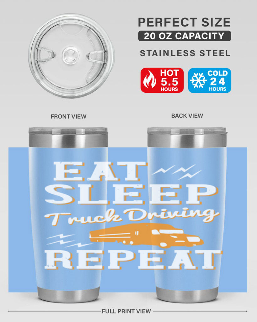 eat sleep truck driving repeat Style 3#- truck driver- tumbler