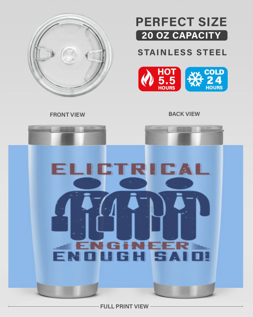 electrical engineer enough said Style 71#- engineer- tumbler