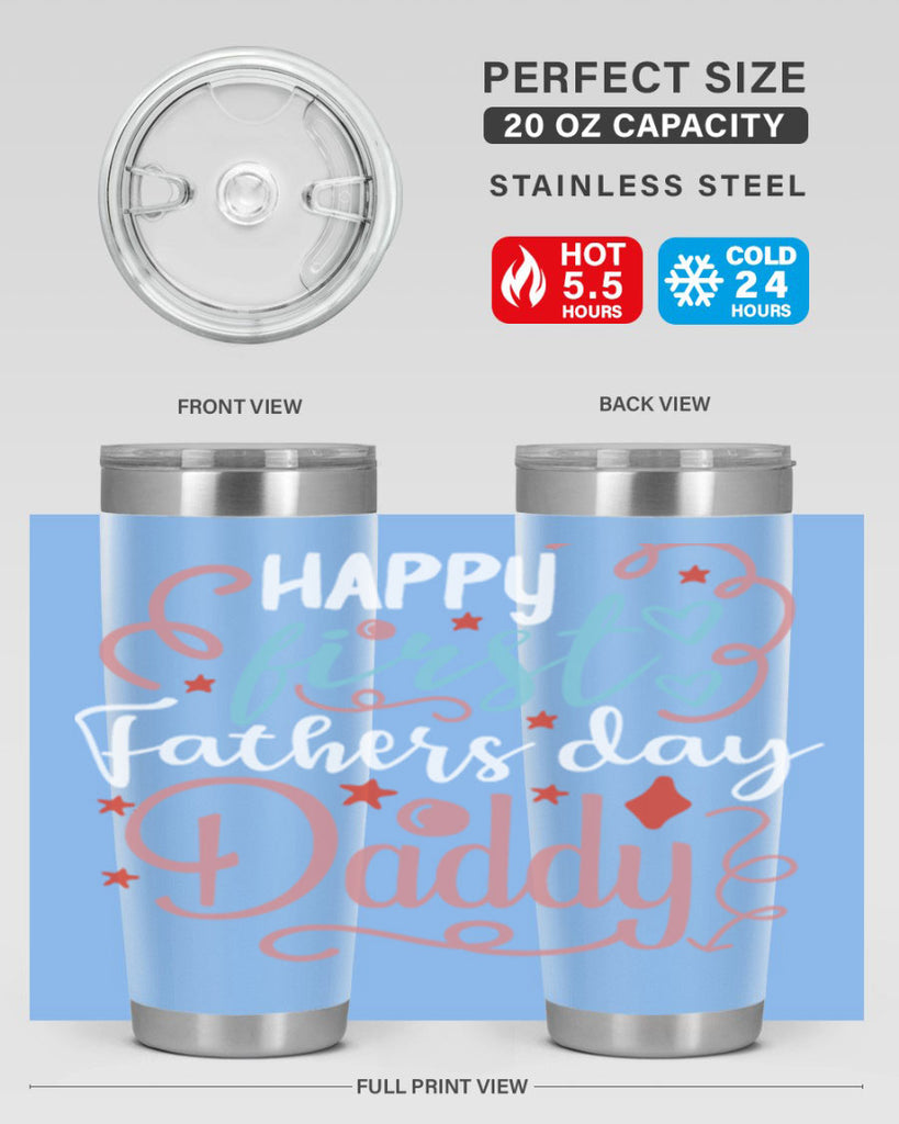 happy first fathers day daddy 90#- fathers day- Tumbler