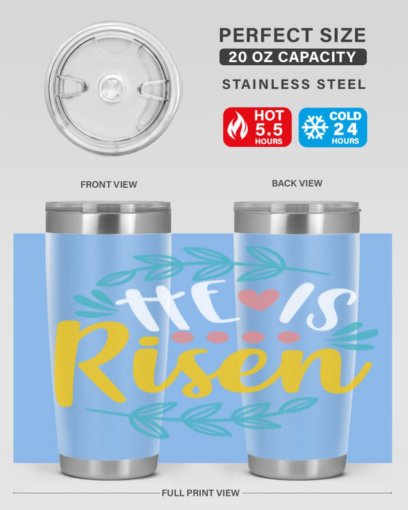 he is risen 78#- easter- Tumbler