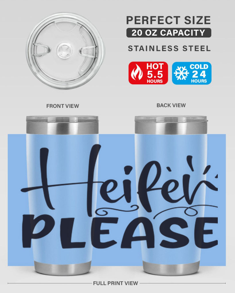 heifer please 91#- kitchen- Tumbler