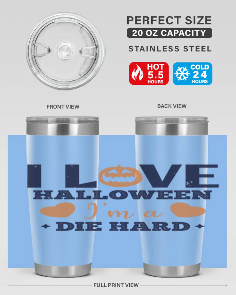 i love halloween im a die hard 150#- halloween- Tumbler