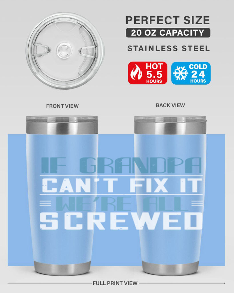 if grandpa cant fix it 33#- grandpa - papa- Tumbler