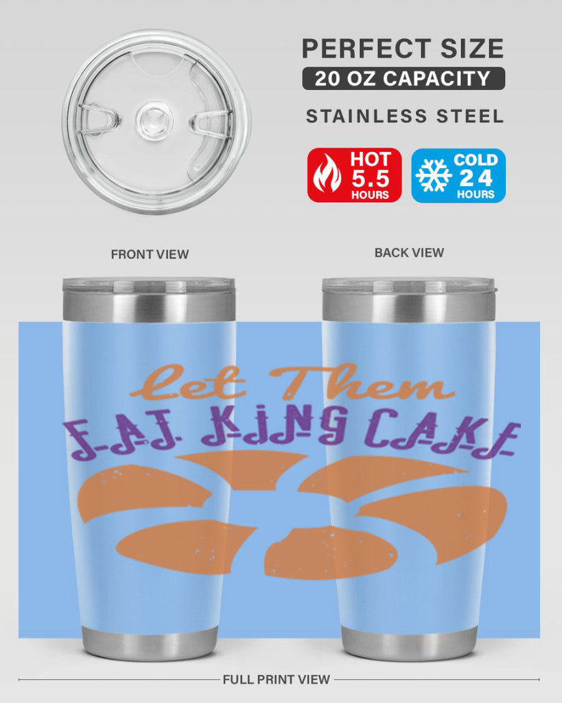 let them eat king cake 50#- mardi gras- Tumbler