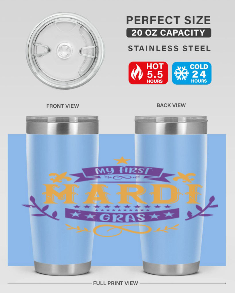 my first mardi gras 44#- mardi gras- Tumbler
