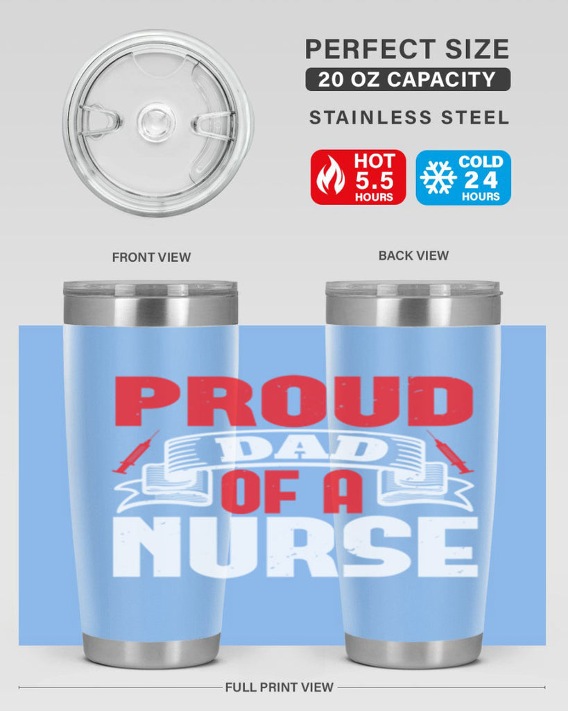proud dad of a nurse Style 257#- nurse- tumbler