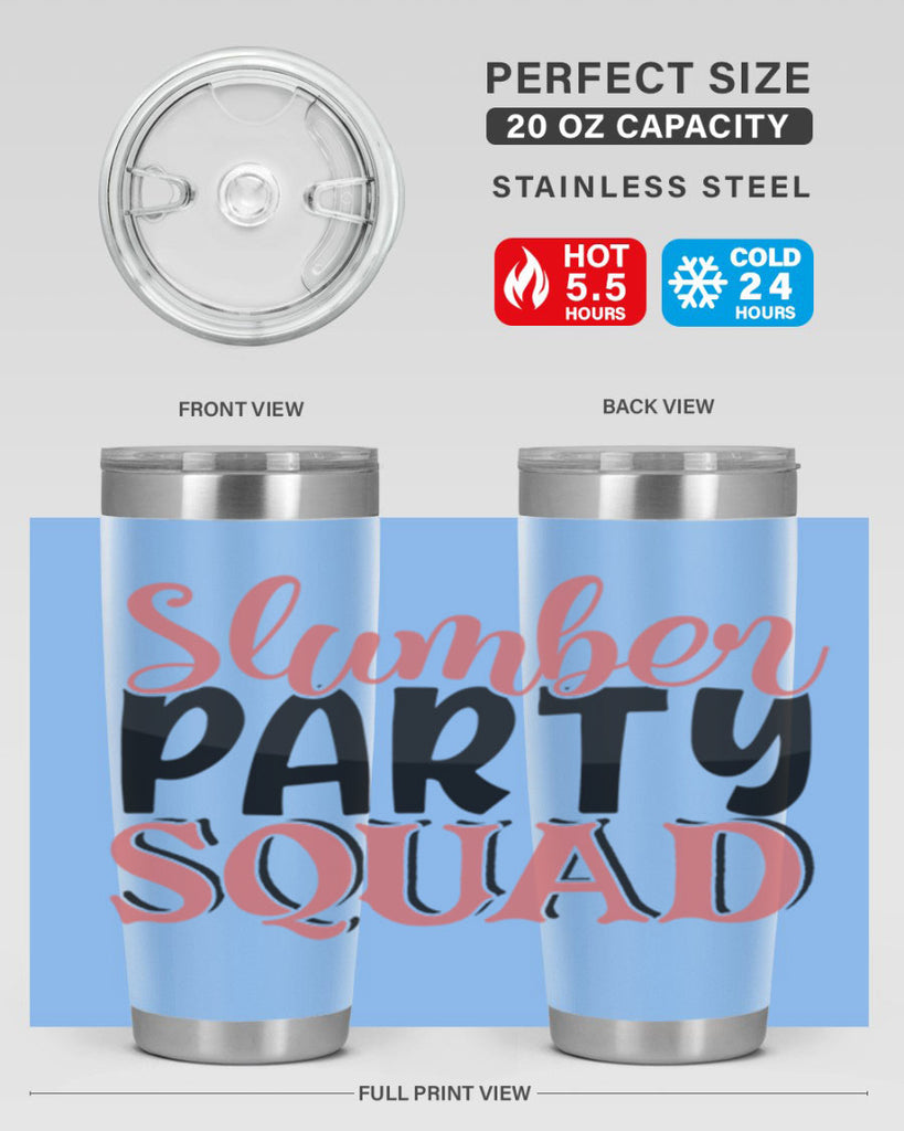 slumber party squad Style 43#- Best Friend- Tumbler