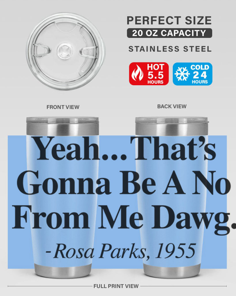 yeah thats gonna be a no from me dawg rosa parks 3#- black words phrases- Cotton Tank