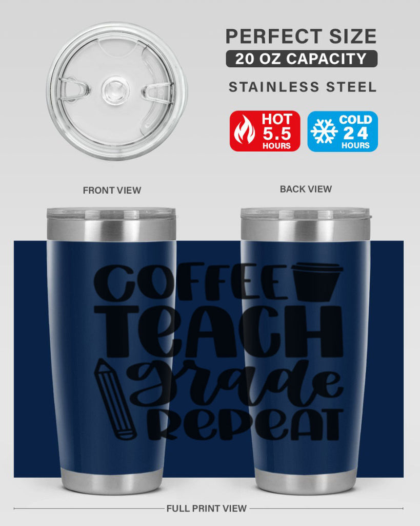 Coffee Teach Grade Repeat Style 83#- teacher- tumbler