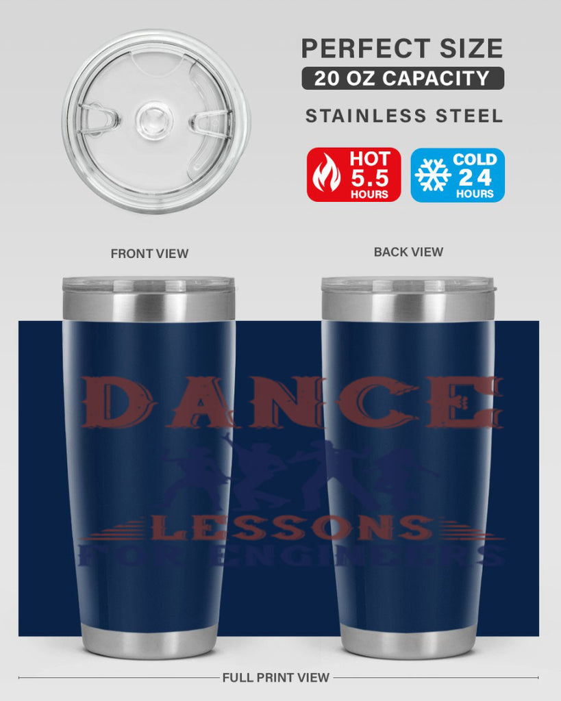 DANCE LESSONS FOR ENGINEERS Style 23#- engineer- tumbler