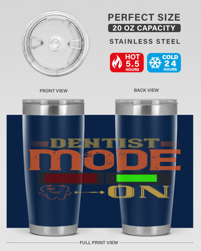 Dentist mode on Style 44#- dentist- tumbler