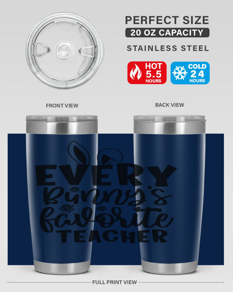 Every bunnys favorite teacher  135#- spring- Tumbler