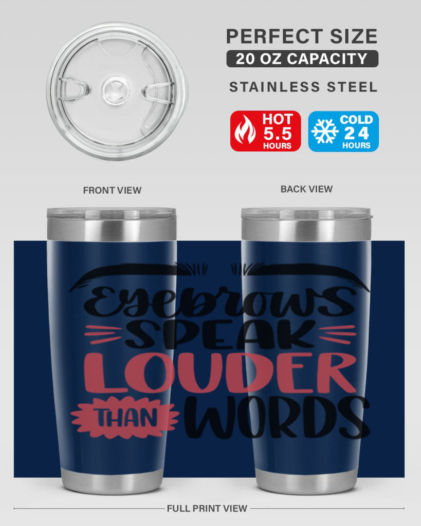 Eyebrows Speak Louder Than Words Style 103#- make up- Tumbler