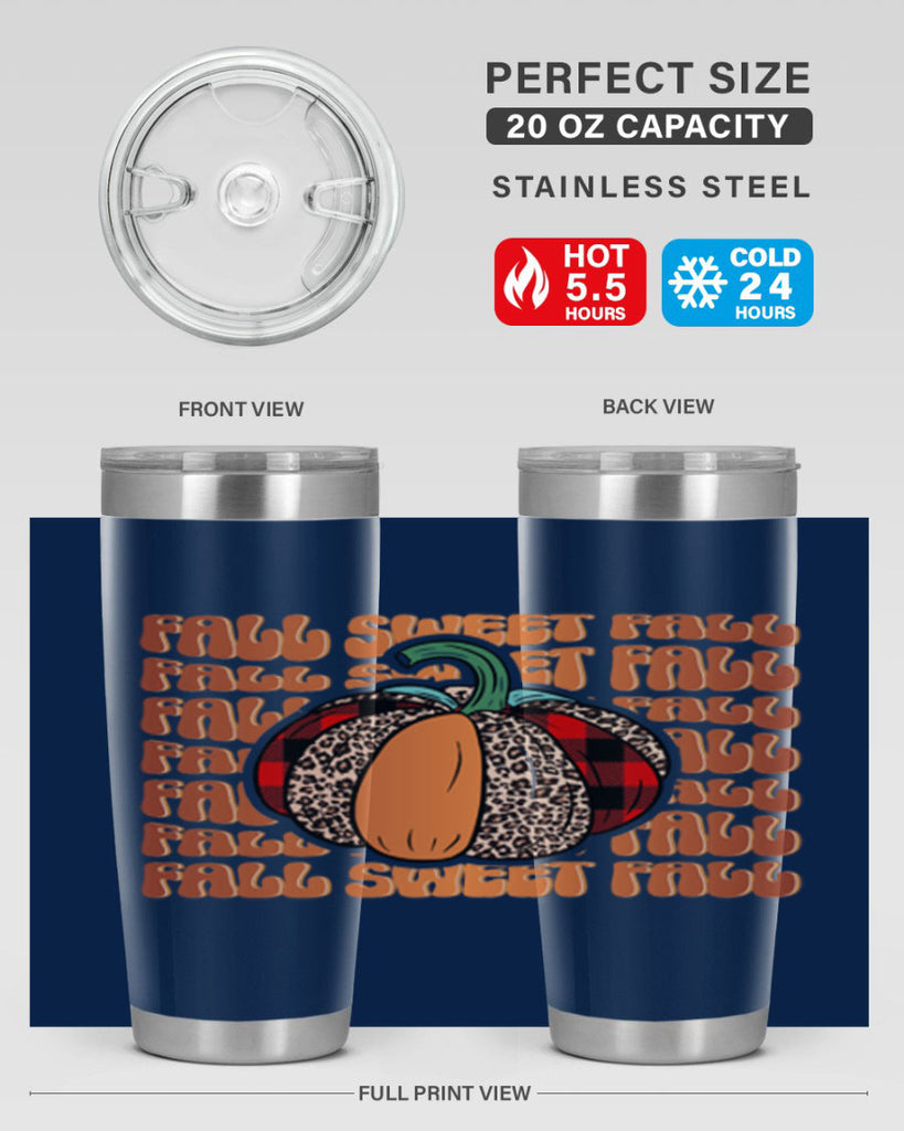 Fall sweet Fall 132#- fall- Tumbler