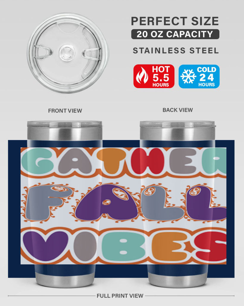 GatherFallVibesdesign 190#- fall- Tumbler