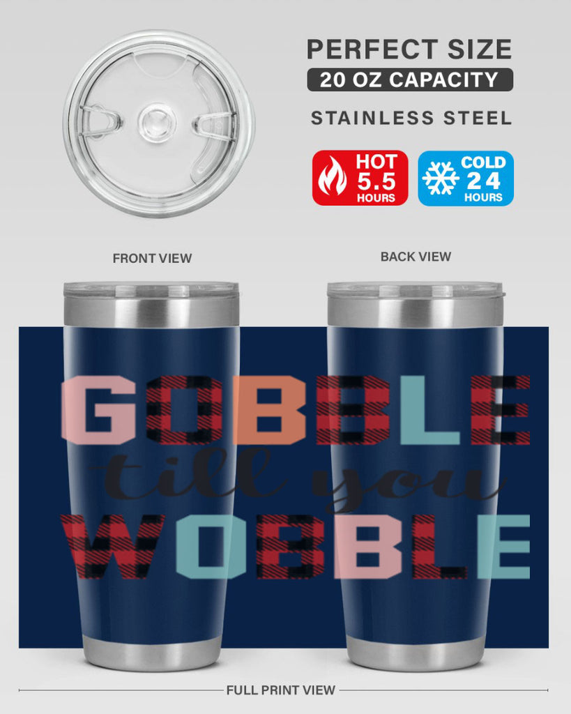 Gobble Till You Wobble 203#- fall- Tumbler