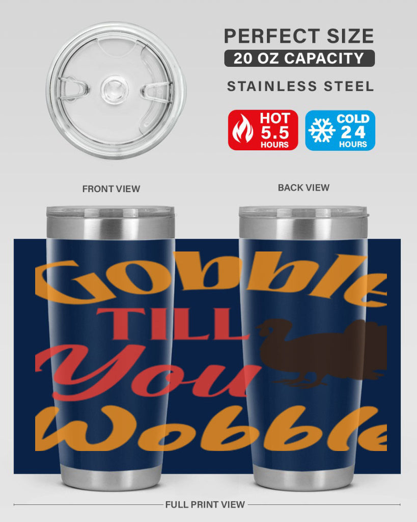 Gobble Till You Wobble 204#- fall- Tumbler