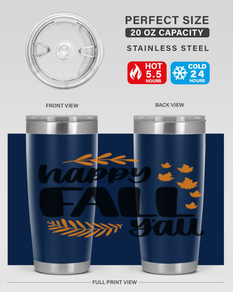 Happy Fall Yall 490#- fall- Tumbler