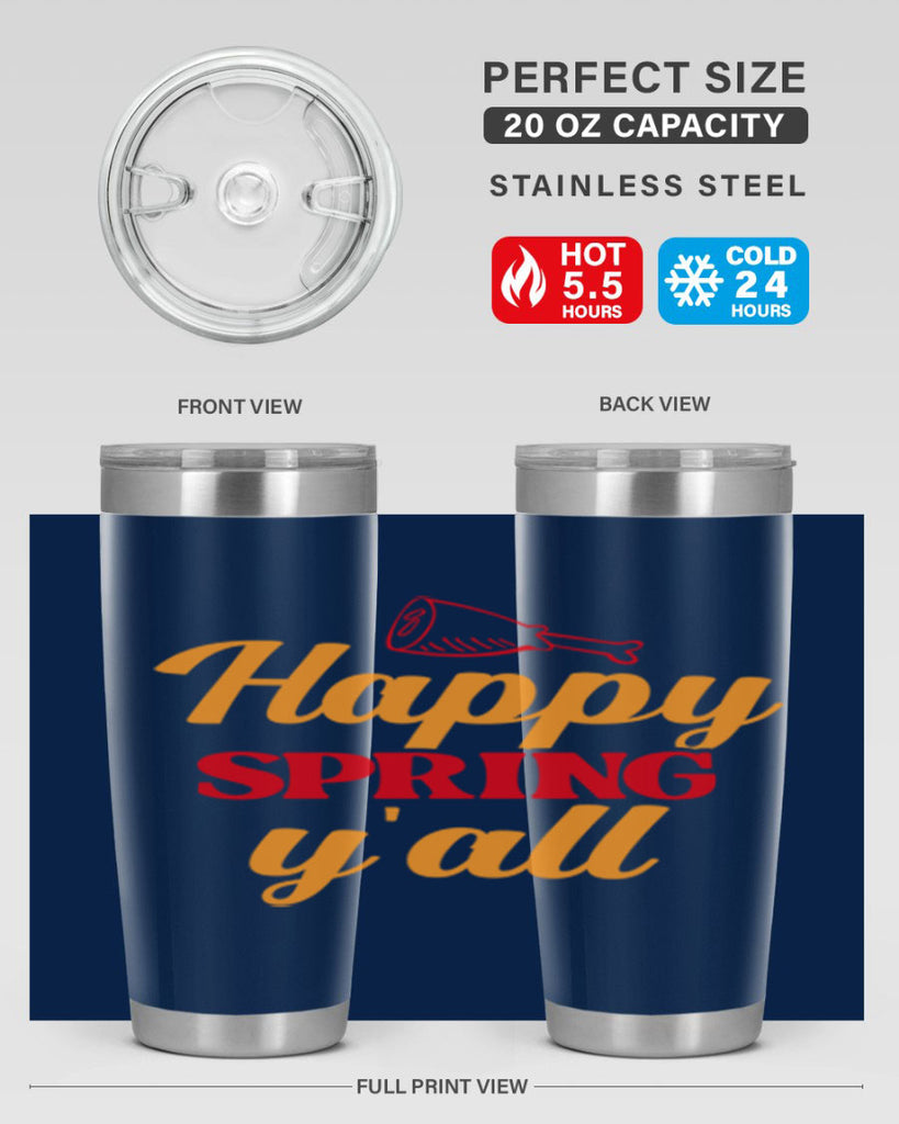 Happy spring y'all 162#- spring- Tumbler