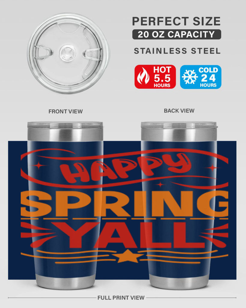 Happy spring yall 172#- spring- Tumbler