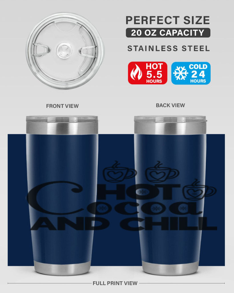 Hot Cocoa and Chill 205#- winter- Tumbler