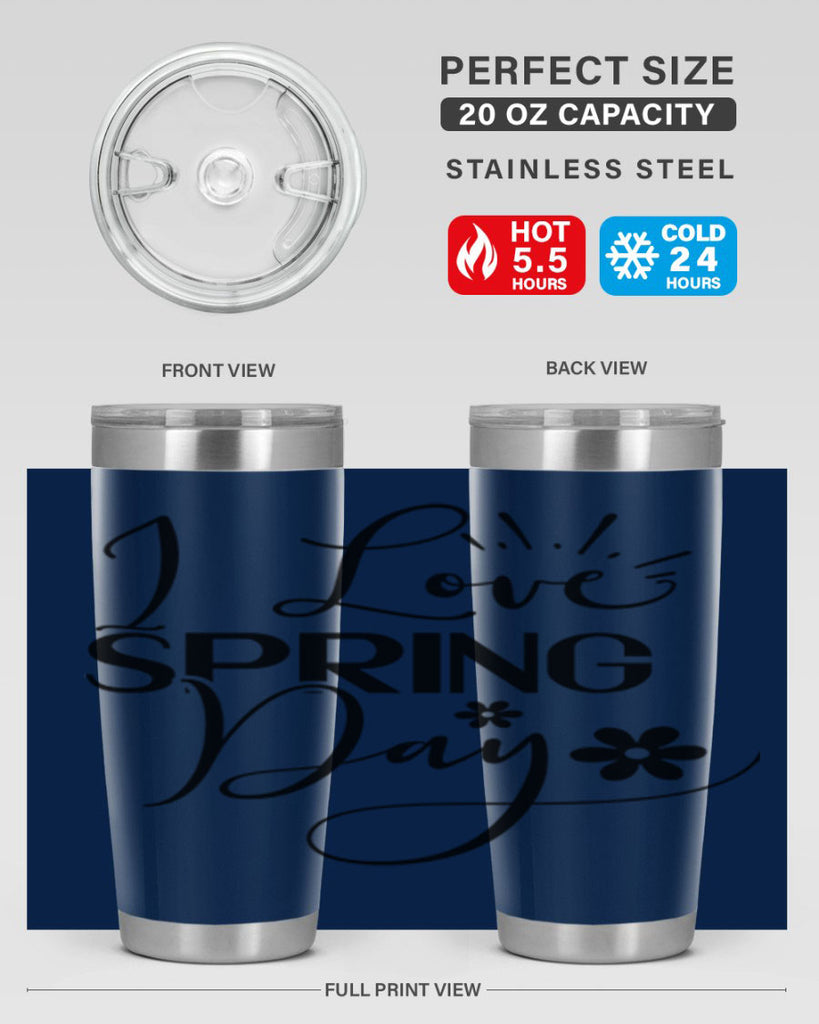 I Love Spring Day 265#- spring- Tumbler