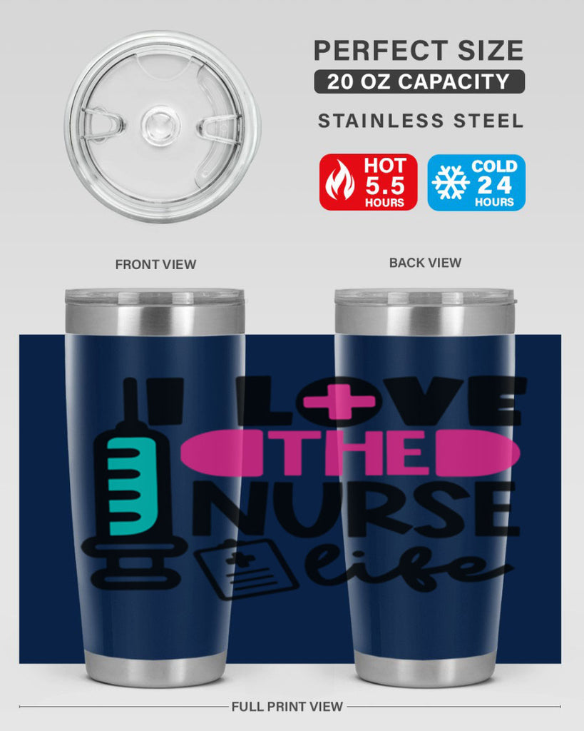 I Love The Nurse Life Style Style 168#- nurse- tumbler